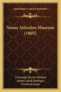 Neues Attisches Museum (1805)