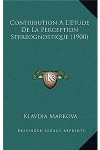 Contribution A L'Etude De La Perception Stereognostique (1900)