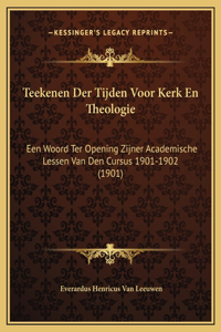 Teekenen Der Tijden Voor Kerk En Theologie