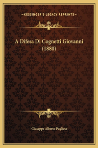 A Difesa Di Cognetti Giovanni (1880)