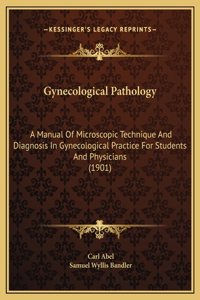 Gynecological Pathology