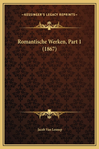 Romantische Werken, Part 1 (1867)