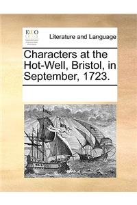 Characters at the Hot-Well, Bristol, in September, 1723.
