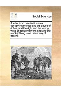 A Letter to a Conscientious Man