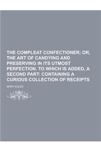 The Compleat Confectioner
