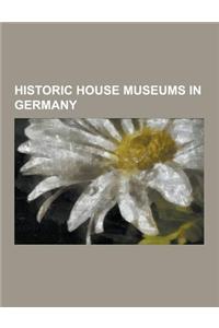 Historic House Museums in Germany