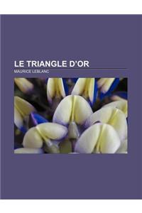 Le Triangle D'Or