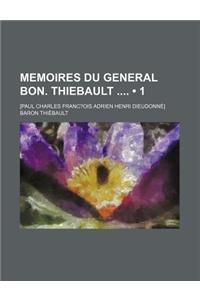 Memoires Du General Bon. Thiebault (1)