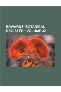 Edwards' Botanical Register (Volume 32 )