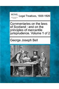 Commentaries on the laws of Scotland