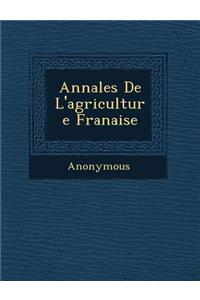 Annales de L'Agriculture Fran Aise