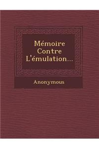 Memoire Contre L'Emulation...