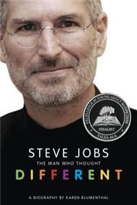 Steve Jobs: The Man Who Thought Different