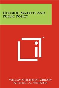 Housing Markets And Public Policy