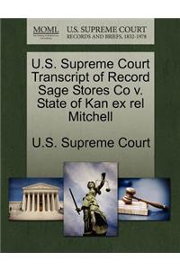 U.S. Supreme Court Transcript of Record Sage Stores Co V. State of Kan Ex Rel Mitchell