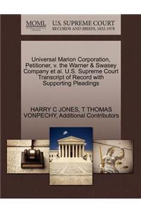 Universal Marion Corporation, Petitioner, V. the Warner & Swasey Company et al. U.S. Supreme Court Transcript of Record with Supporting Pleadings