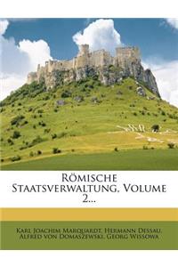 Romische Staatsverwaltung, Volume 2...