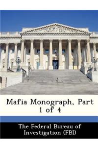 Mafia Monograph, Part 1 of 4