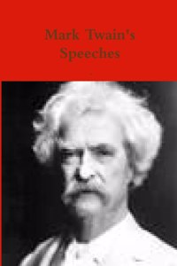 Mark Twain's Speeches