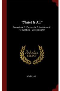 Christ Is All.