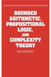 Bounded Arithmetic, Propositional Logic and Complexity Theory