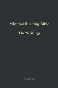 Minimal Reading Bible: the Writings