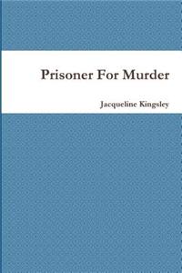 Prisoner for Murder