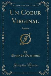 Un Coeur Virginal