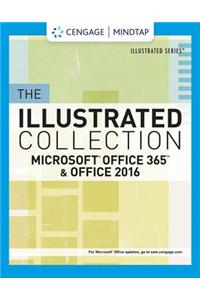Mindtap Computing, 2 Terms (12 Months) Printed Access Card for Cengage's the Illustrated Collection Microsoft Office 365 & Office 2016