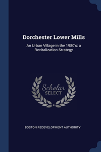 Dorchester Lower Mills