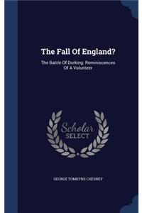 Fall Of England?