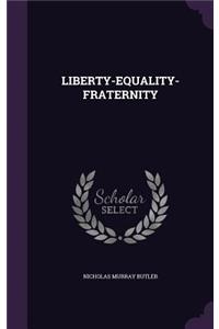 Liberty-Equality-Fraternity