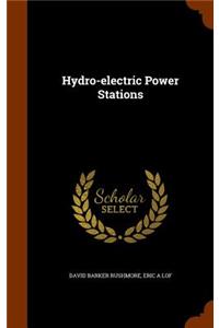Hydro-electric Power Stations