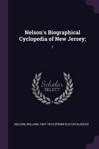 Nelson's Biographical Cyclopedia of New Jersey;