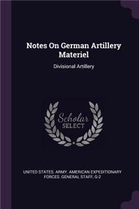 Notes On German Artillery Materiel