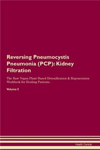 Reversing Pneumocystis Pneumonia (PCP)