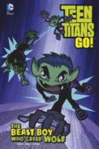 Beast Boy Who Cried Wolf