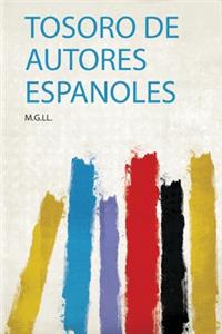 Tosoro De Autores Espanoles