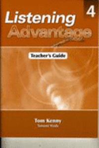 Listening Advantage 4: Teacher S Guide