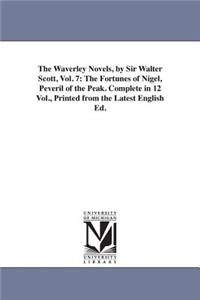 The Waverley Novels, by Sir Walter Scott, Vol. 7