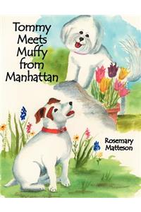 Tommy Meets Muffy from Manhattan