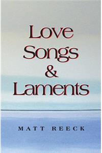 Love Songs & Laments