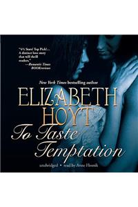 To Taste Temptation