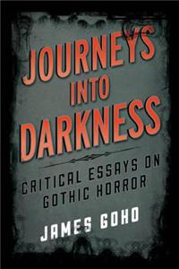 Journeys into Darkness