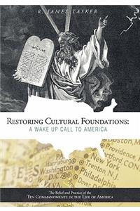 Restoring Cultural Foundations