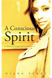 Conscious Spirit