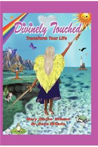 Divinely Touched