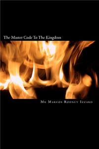 The Master Code to the Kingdom