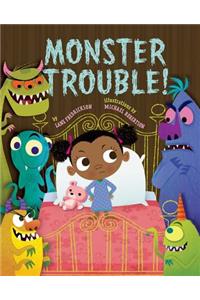 Monster Trouble!