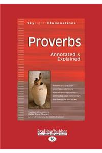 Proverbs: Annotated & Explained (Large Print 16pt)